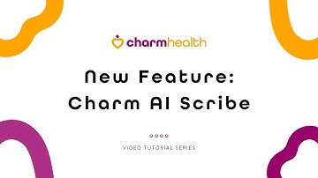 Charm AI Scribe for Medical Providers