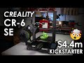 Creality CR-6 SE - The NEW (over)hyped Kickstarter 3D printer?