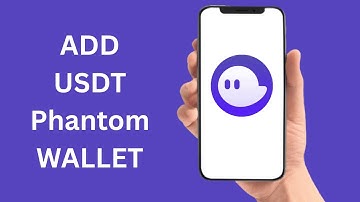 How To Add USDT To Phantom Wallet - Full Guide