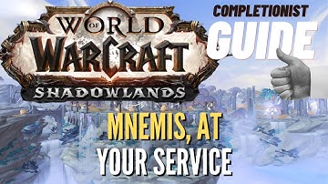 Mnemis, At Your Service WoW Quest Shadowlands Bastion completionist guide