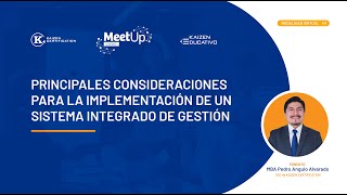 ?MEET UP EDUCATIVO: PRINCIPALES CONSIDERACIONES PARA LA IMPLEMENTACIÓN DE UN SIG