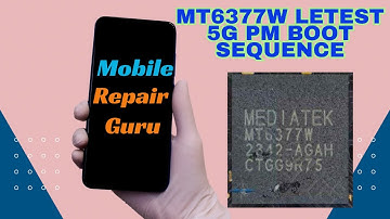 How To Check Mediatek Letest 5g Pm Mt6377w Boot Sequence Step By Step Complete Details