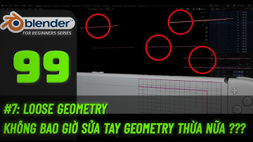 Bài 99: Cách xoá sạch Geometry thừa chỉ trong vài giây ! |Blender cơ bản |Tự học Blender 2025