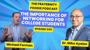 Michael Forman: The Importance of Networking for College Students