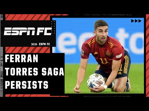 How long are Barcelona going to have to wait for Ferran Torres to play?! | ESPN FC - ESPN UK