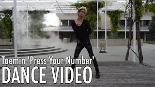 TAEMIN &#39;Press Your Number&#39; | Dance Video