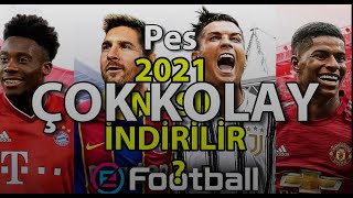 PES 2021 NASIL İNDİRİLİR ? KANITLI PES 2021 NASIL İNDİRİLİR ? KANITLI