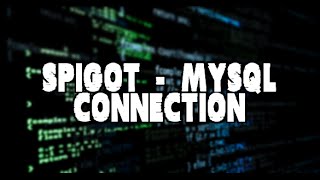 MySQL Connection - SpeedCoding #8 | Spigot/MySQL Programmieren