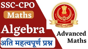 SSC CPO Algebra most important questions, Advanced maths, Short tricks, #algebra #advancedmaths #yt