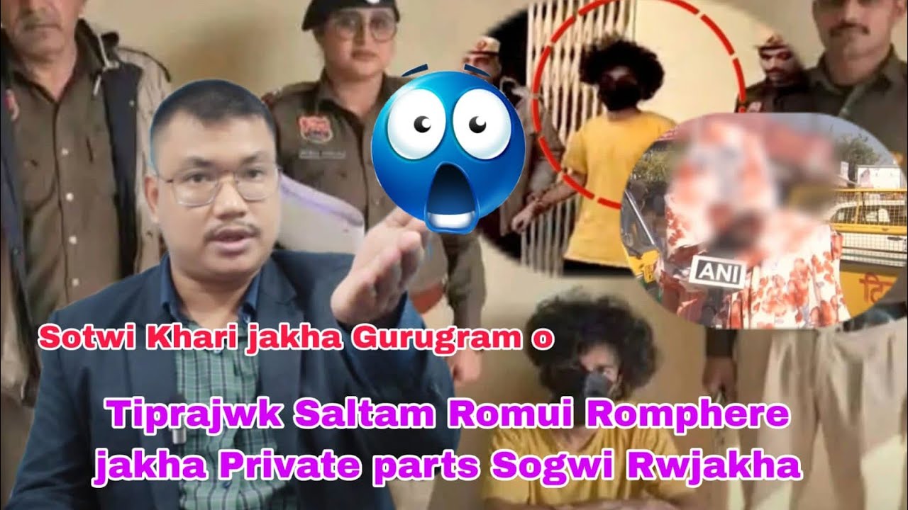 Tiprajwk Bwrwi saltam romui Romphere jakha Gurugram o sotwi khari jakha boy friend bai