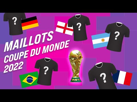 Quand seront dévoilés les MAILLOTS DE LA COUPE DU MONDE 2022 ? - footpack.