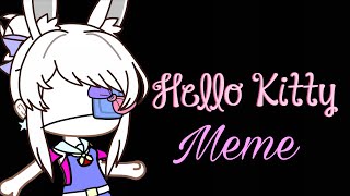 Hello Kitty Meme gacha club