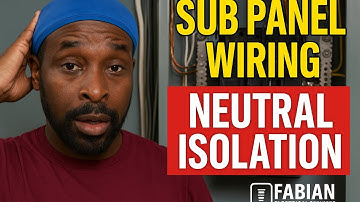 Sub Panel Wiring & Neutral Isolation | Canadian Electrical Code Masterclass Ep. 3 (OESC 2024)