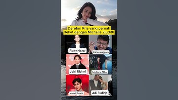 deretan pria tampan yang pernah dekat dengan Michelle Ziudith #shorts #love #fyp