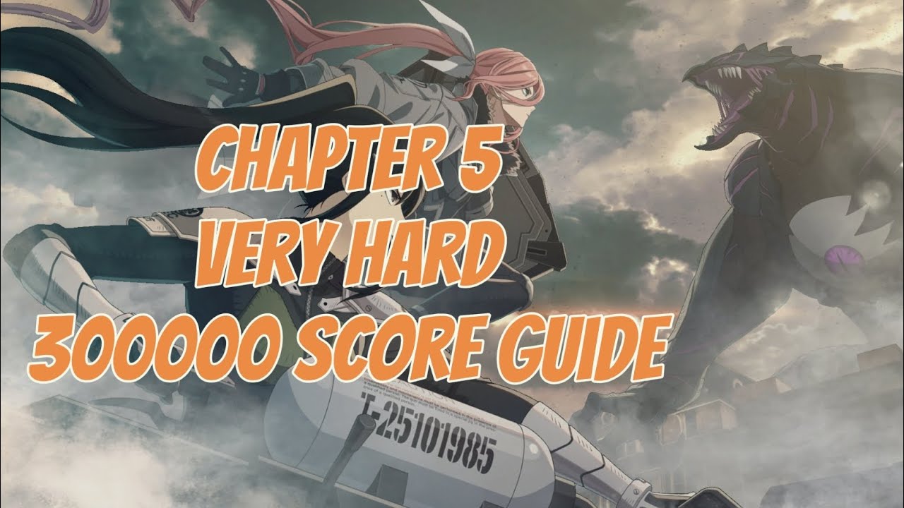 Very Hard Stage, Chapter 5, 300000 score Guide.