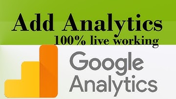 Learn How ADD GOOGLE ANALYTICS to WORDPRESS or any website blog