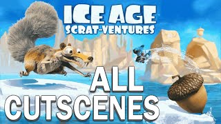 Ice Age: Scrat-ventures ALL CUTSCENES [Mobile Game by #Gameloft]