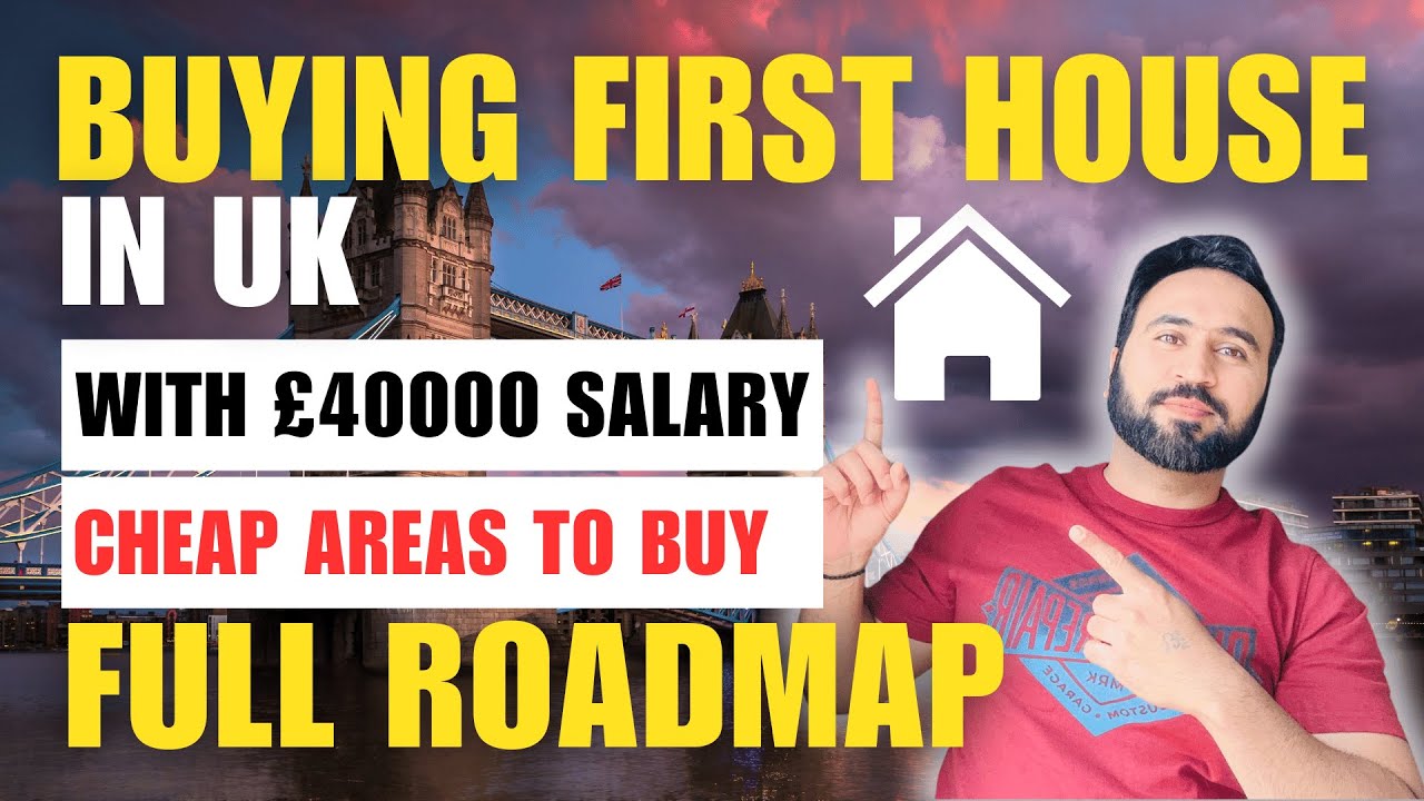 How To Buy FIRST House In UK On Skilled Worker Visa Cheap Areas In UK