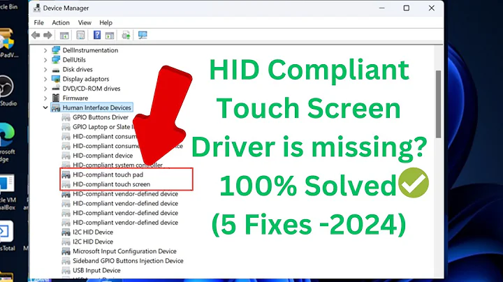 (5 Fixes - ✅2024  ) HID Compliant Touch Screen Driver is missing Device Manager In Windows 11/10