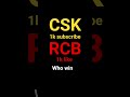 csk vs rcb