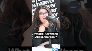 What If YOU Are Wrong About Abortion!? | Whatever Podcast Debate VS Destiny