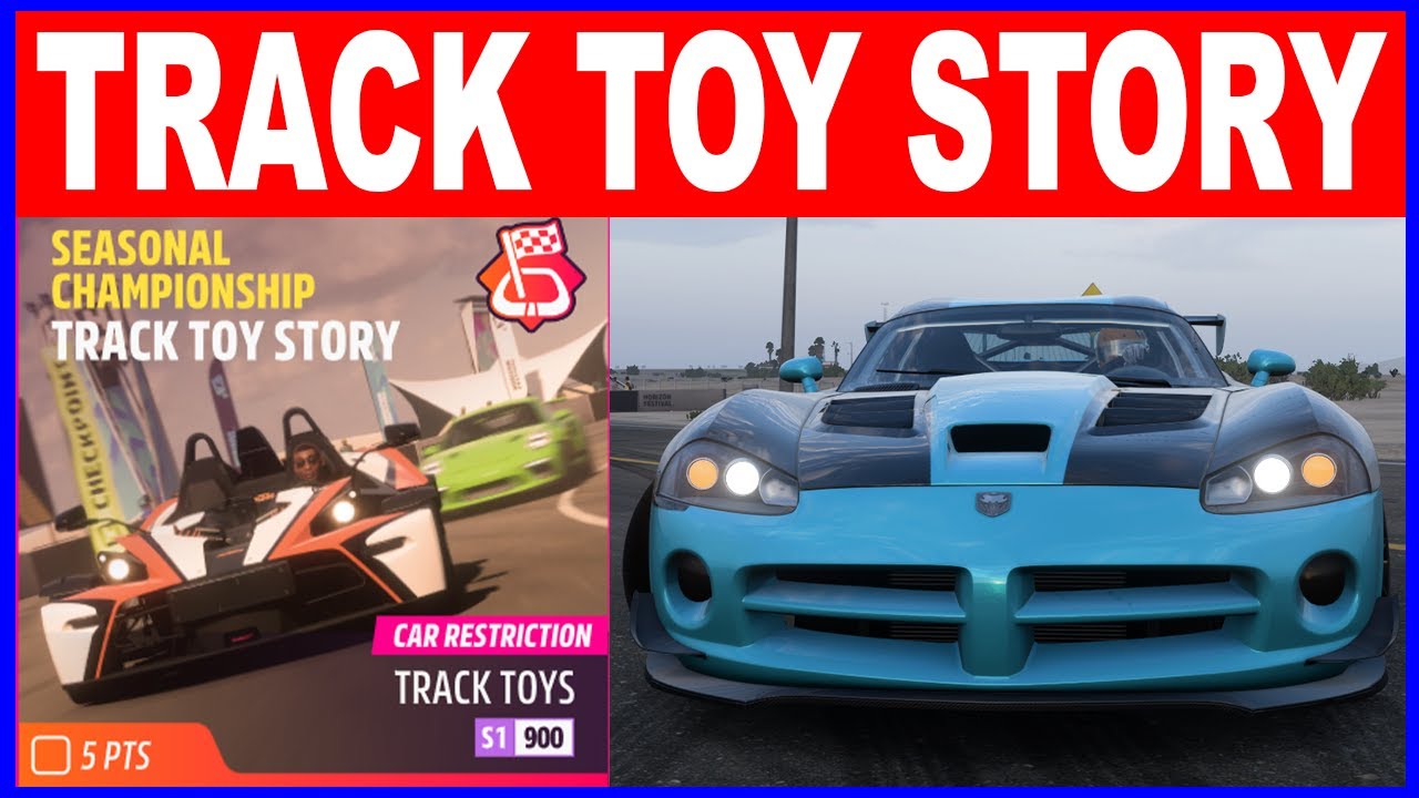Forza Horizon 5 TRACK TOY STORY Seasonal Championship YouTube