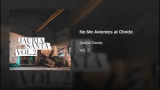 No Me Avientes Al Olvido