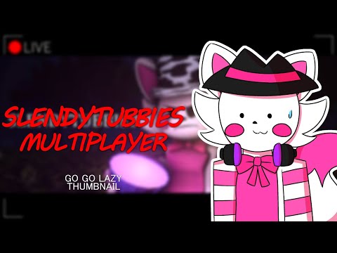 SLENDYTUBBIES MULTIPLAYER WITH FRIENDS + MORE ENDINGS IN CAMPAIGN