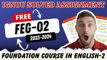 FEG-02 Solved Assignment 2023-24 | IGNOU BCA Free Assignment Solution SEM 1 FEG 2 | By ISM