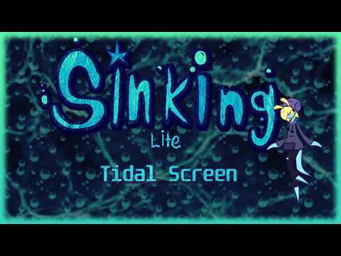 Sinking Lite: Tidal Screen