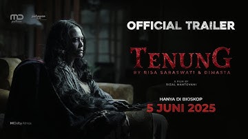 TENUNG - OFFICIAL TRAILER