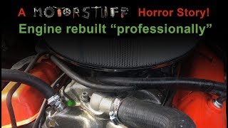 350 engine rebuild horror story