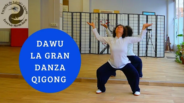 Dawu La Gran Danza QIGONG (Chikung) para la salud