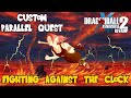 DBXV2 Custom Parallel Quest: Fighting Against the Clock (Revamp 5.0)