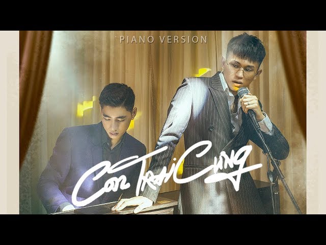 CON TRAI CƯNG (Piano Version) | K-ICM ft B Ray | MV Official class=