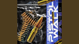PISTOL WALK (feat. A$TRO $TAXX)