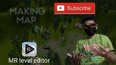 timelaps making map in. mr level editor