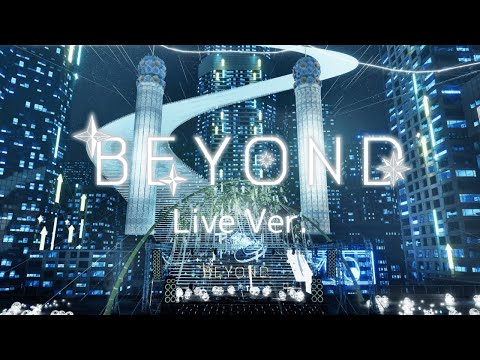 BEYOND/七篠さよ-Music Video Live -