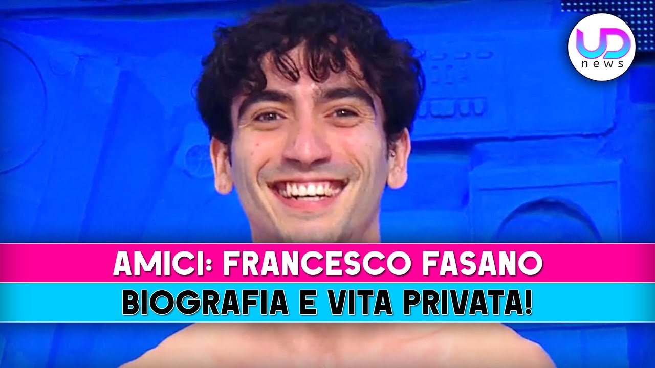Amici, Francesco Fasano: Biografia E Vita Privata!