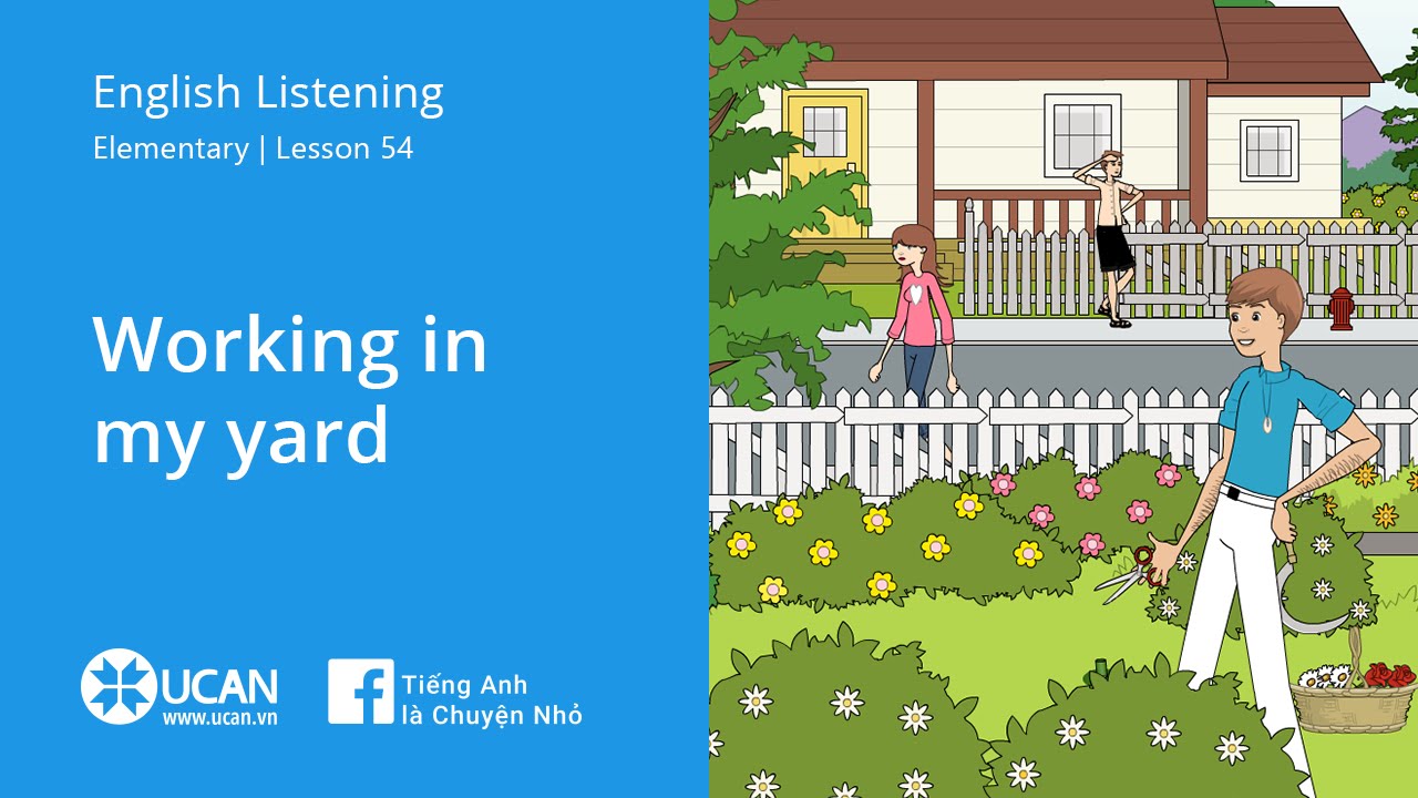 Learn English Via Listening| Elementary - Lesson 54. Working In My Yard