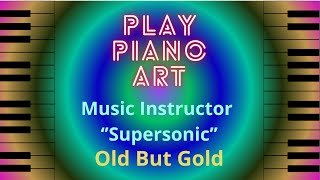 How to play Music Instructor "Supersonic" _/_\_piano melody_/_\_