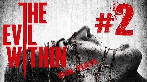 The Evil Within (Part 2) Full Playthrough w/ SICK - Chapter 2 Remnants