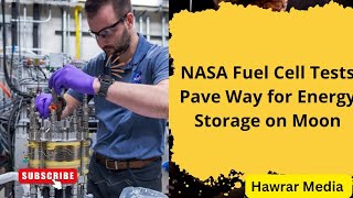 NASA Fuel Cell Tests Pave Way for Energy Storage on Moon