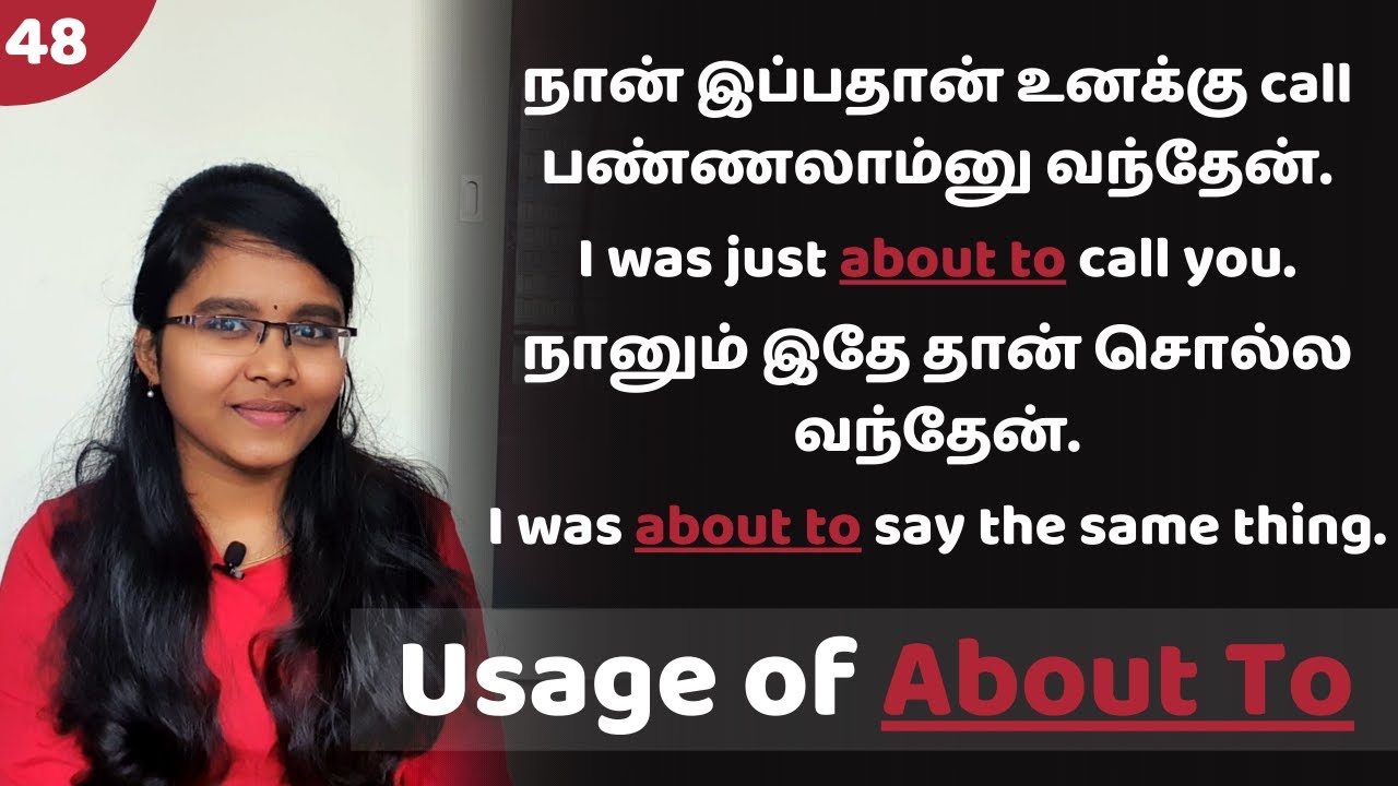 48 - Usage of 'About to' Explained in Tamil | Spoken English in Tamil