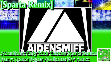 [Sparta Remix] Aidenlton