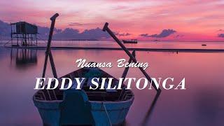 Nuansa bening-Eddy Silitonga(karaoke) HQ Audio