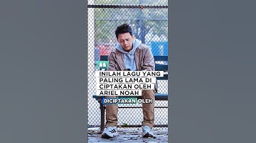LAGU YANG PALING LAMA DI CIPTAKAN ARIEL NOAH #arielnoah #noah #viralvideo
