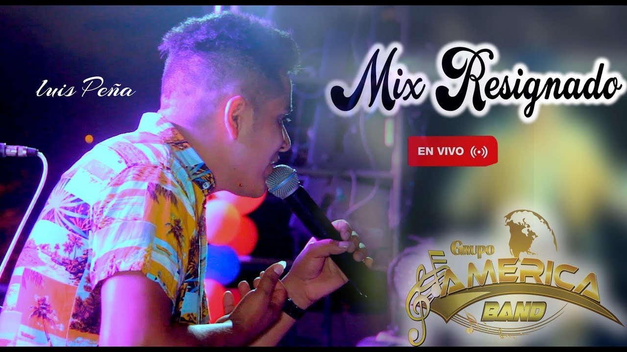 Mix Resignado - América Band (En Vivo)
