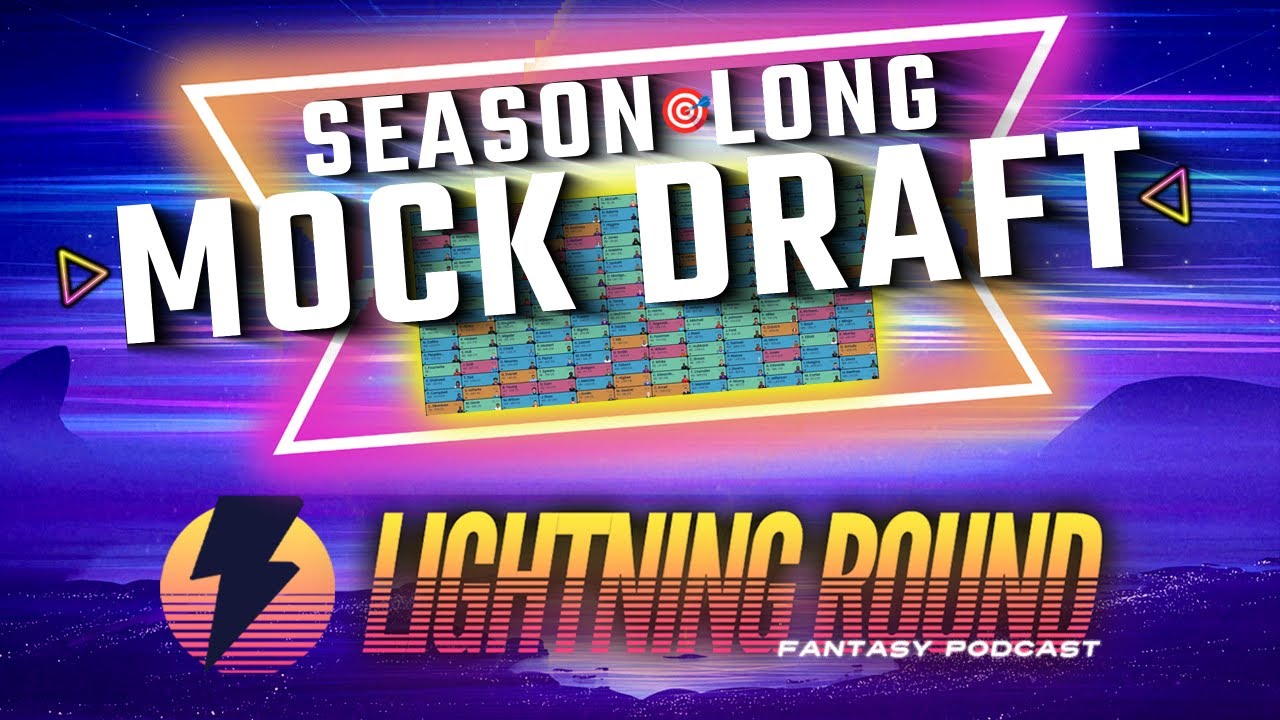 Season-Long Fantasy Football Mock Draft | ⚡ Lightning Round