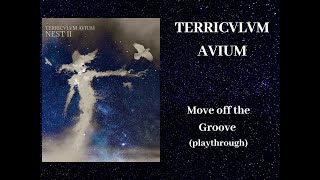 Terriculum Avium - Move Off The Groove Playthrough